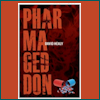 Pharmageddon